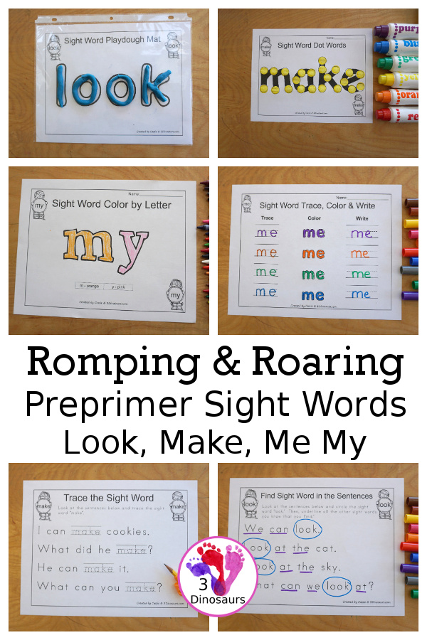 Free Romping & Roaring Preprimer Sight Words: look, make, me, my- 6 pages of activities for each preprimer sight words: look, make, me, my. These are great for easy to use learning centers - 3Dinosaurs.com