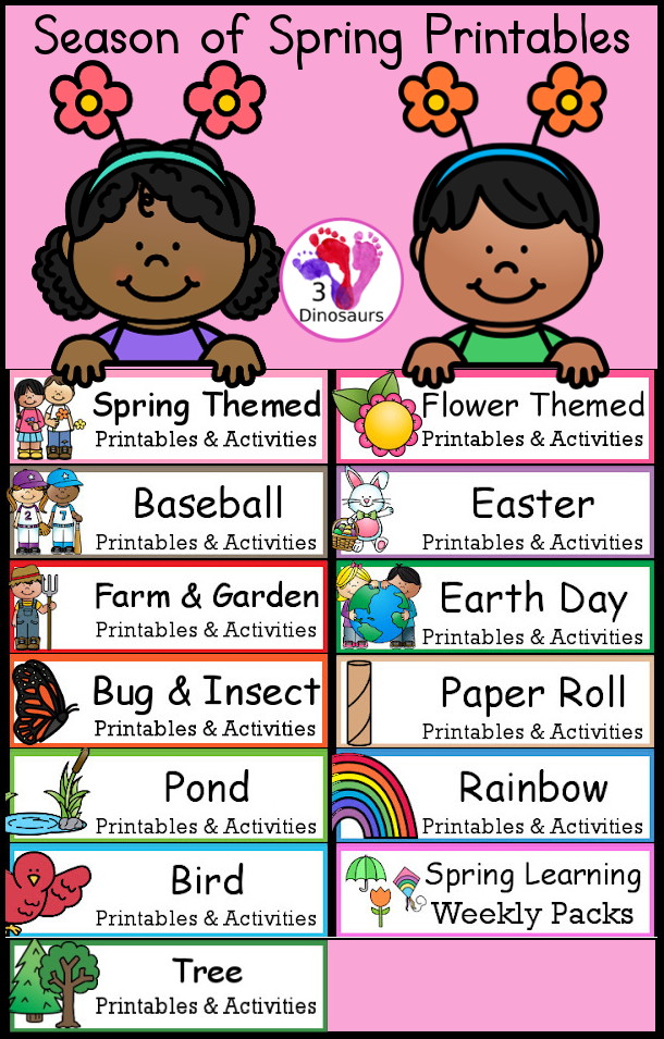 Season of Spring Printables with printable packs, reading, writing, ABCs, numbers, shapes, math, and more. You have the following themes: flowers, rain, spring, rainbows, pond, birds, bugs, baseball and more - 3Dinosaurs.com