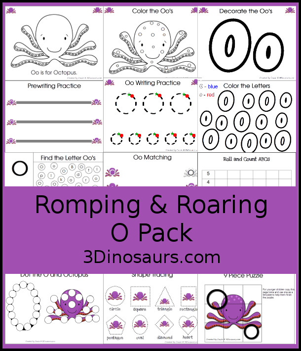 Free Romping & Roaring O Pack: Letter O is for Octopus - a letter O pack that has prewriting, finding letters, tracing letters, coloring pages, shapes, puzzles and more - 3Dinosaurs.com