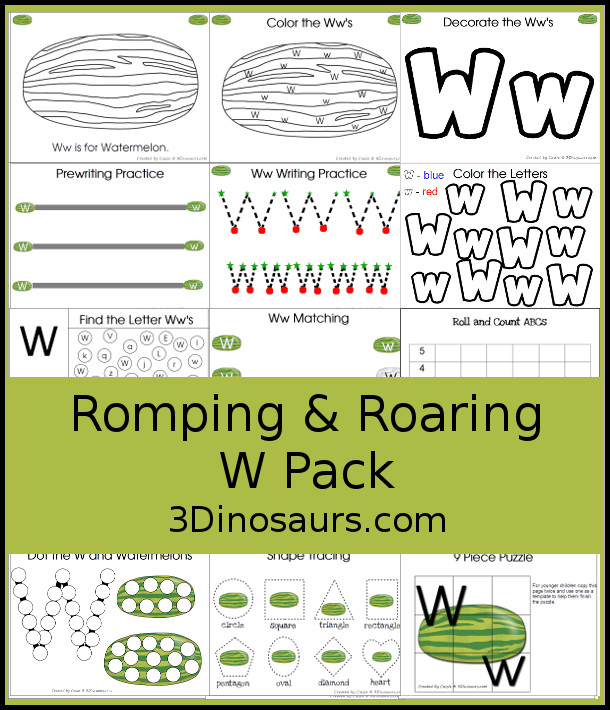 Free Romping & Roaring W Pack: Letter W is for Watermelon - a letter W pack that has prewriting, finding letters, tracing letters, coloring pages, shapes, puzzles and more - 3Dinosaurs.com