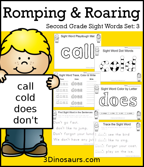 Free Romping & Roaring Second Grade Sight Words: call, cold, does, don't 6 pages of printables for each word - 3Dinosaurs.com