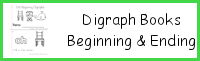 Digraph Easy Reader Books: Beginning & Ending