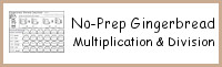 No-Prep Gingerbread Themed Multiplication & Division