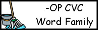 CVC Word Family Printables: -OP