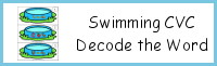 Swimming CVC Decode the Word Printable